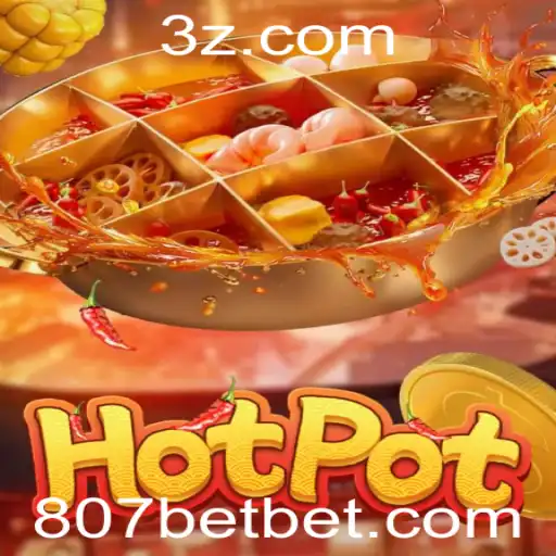 Descubra o Fascinante Mundo de Hotpot e 807bet